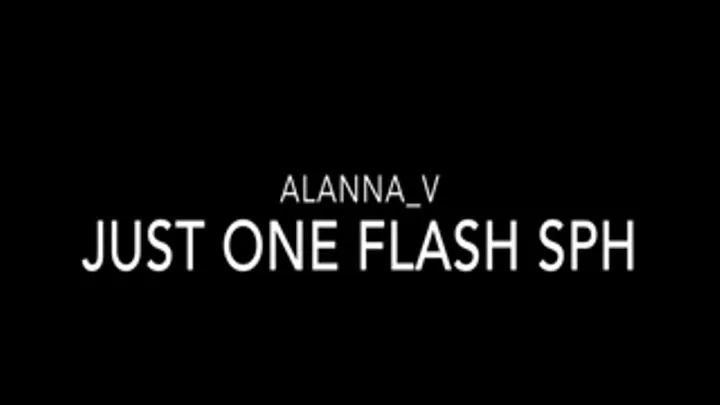 Just One Flash SPH