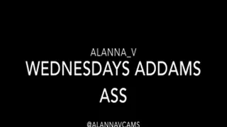Wednesday Addam's Ass