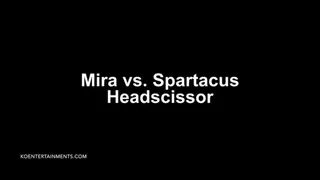 Mira Cuckold vs Spartacus, Head-Scissor - 11'