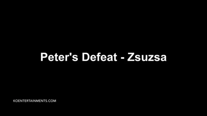 Peter's Defeat, Zsuzsa - 23'