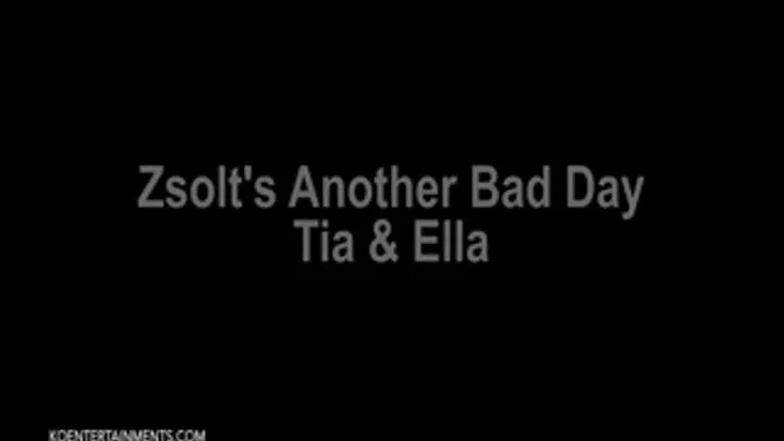 Zsolt's Another Bad Day, by Tia and Ella - 15'