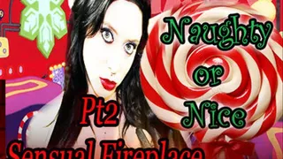 Naughty or Nice pt 2 Sensual Fireplace Mind Fuck