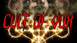 Cult of Vox - JOIN TODAY