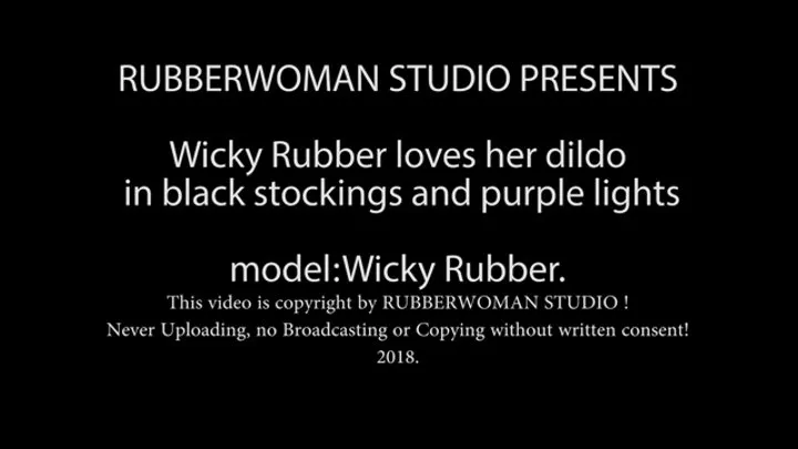 Wicky Rubber loves her Dildo