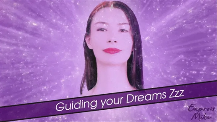 Guiding your Dreams Zzz