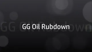 G/G Oil Rub Down