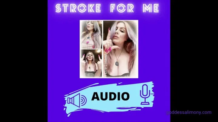 Stroke for me #Audio