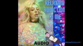 Relaxing Addiction to me #Audio
