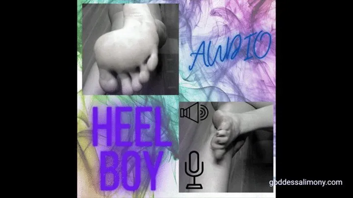 heel Boy #Audio