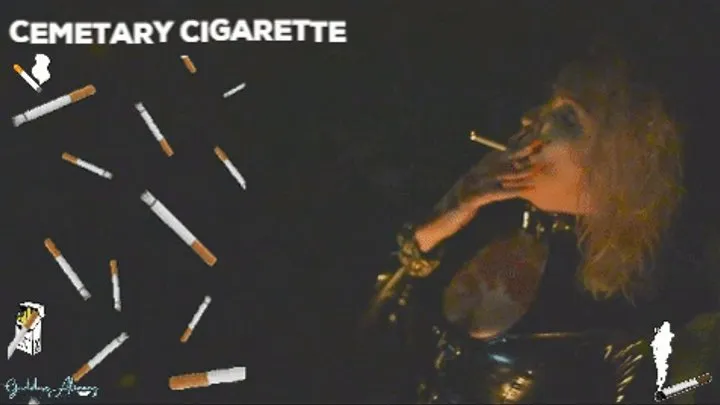 CEMETARY CIGARETTE #VIDEO