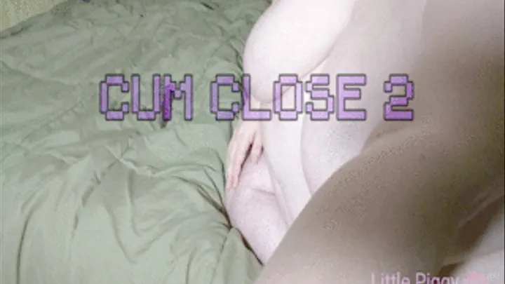 Cum close two