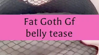 Fat goth gf belly tease