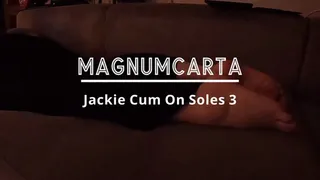 Jackie Cum On Soles 3