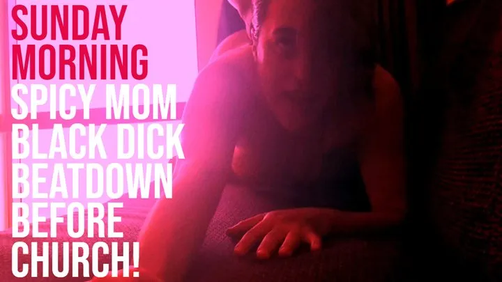 Sunday Morning Spicy Step-mom Rough Black Dick Workout!