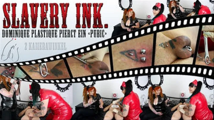 Slavery ink - Dominique piercing a pubic