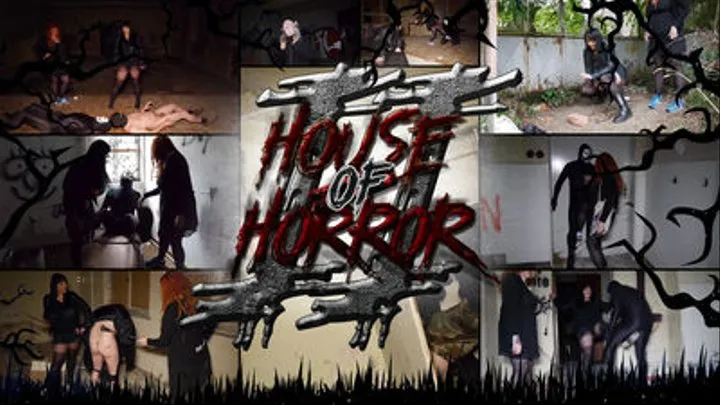 House of Horror - Part 2