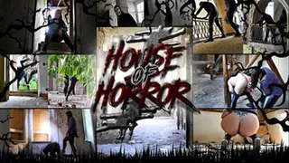 House of Horror - Part I