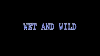 Mistress Miranda Wet N Wild