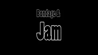 Bondage Jam