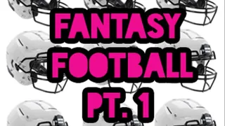 Fantasy Football Part 1 mp3