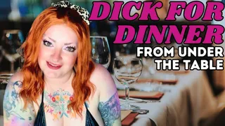 Dick for Dinner