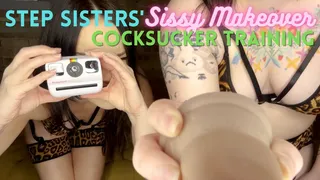 Step Sisters' Sissy Makeover & Cocksucker Training