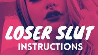 Loser Pain Slut Instructions