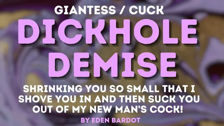 Dickhole Demise (Giantess Cuckolding) Audio-Visual