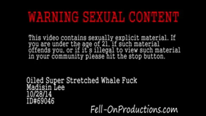Oiled Super Stretched Whale Fuck