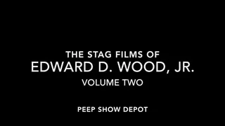 The Stag Films of Edward D Wood Jr Volume Two