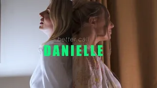 Better Call Danielle - Beth Bennett & Danielle Maye