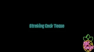 Stroking Cock Tease