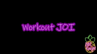 Workout JOI