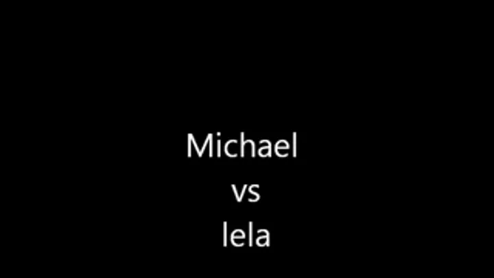 MIchael vs Lela Beryl