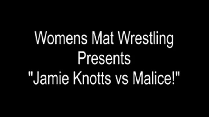 Jamie Knotts vs Malice Jamie's Super Sized Revenge!