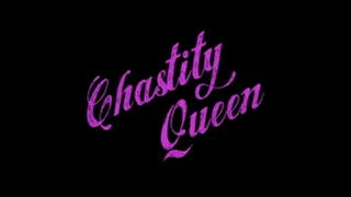 Chastity Queen Tease and Denial