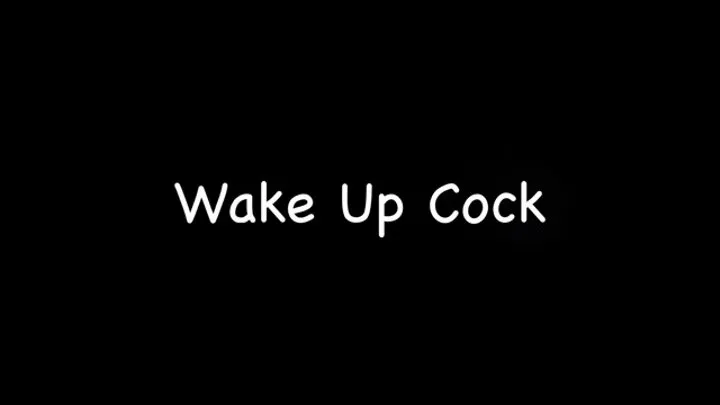 Wake Up Cock for Tiff