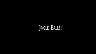 Jingle Balls