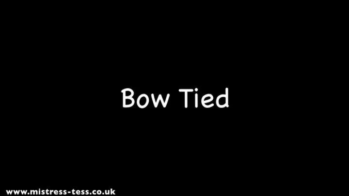 Bow Tied