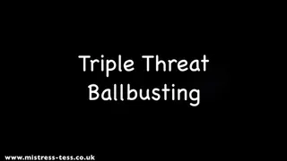 Triple Threat Ballbusting