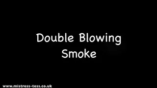 Double Blowing Smoke with NYC Ariana Chevalier