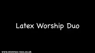 Latex Worship Duo