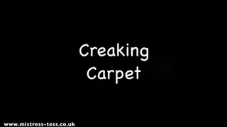 Creaky Human Carpet