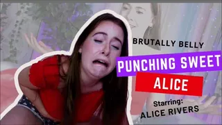 Brutally Belly Punching Sweet Alice