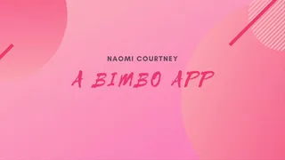 A Bimbo App