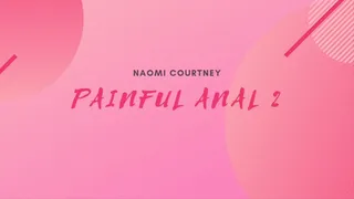 Painful Anal