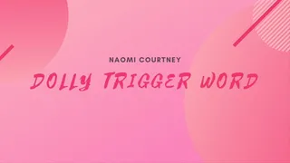 Dolly Trigger Word