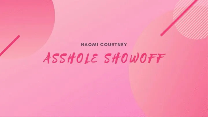 Asshole Showoff