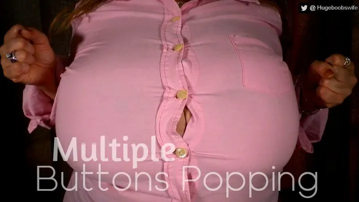 Multiple Buttons Popping - Hugeboobswife