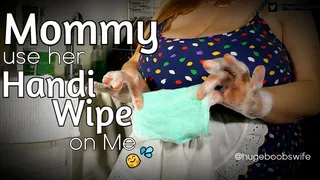 Step Mommy uses her handi wipe on Me